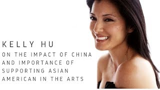 Kelly Hu on the Impact of China and supporting Asian Actors