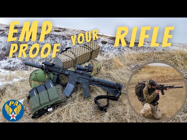 EMP proof your rifle 