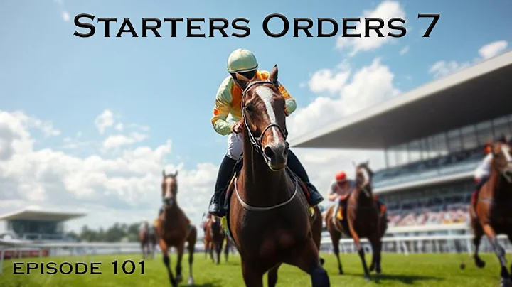 Standards - Starters Orders Ep101