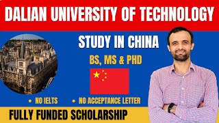 How To Apply For Dalian University Of Technology China  Bachelor Master U0026 Phd