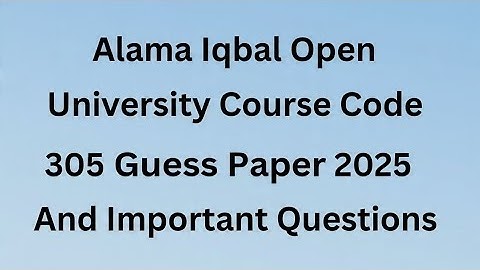 Aiou 305 Code Guess Paper 2025| Aiou Fa 305 Code Important Questions| Aiou 305 Code Guess Paper|Aiou