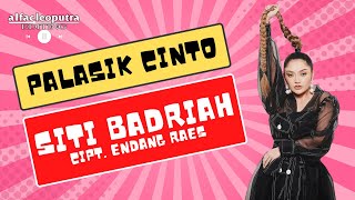 Palasik Cinto - Siti Badriah [FANMADE MV]