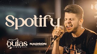 Video thumbnail of "Nadson Ferinha- SPOTIFY- guia para o dvd"