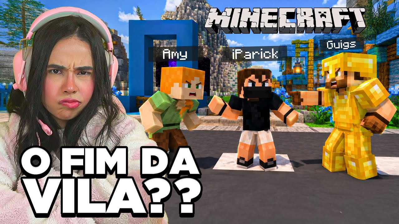 DESTRUÍMOS NOSSA VILA AZUL NO MINECRAFT?