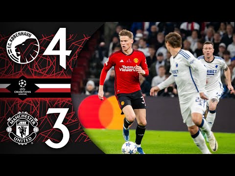 FC Copenhagen 4 3 Man Utd Match Recap 