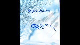Olafur ARNALDS :   Romance  ( piano )