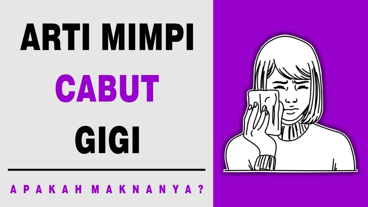 Arti Mimpi Cabut Gigi YouTube