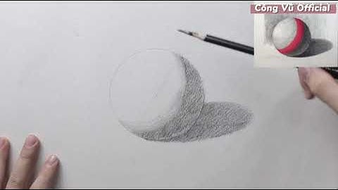 Hướng dẫn vẽ khối cầu || Công Vũ Official