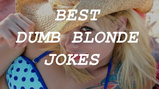 Best DUMB BLONDE Joke Compilation of Funny JOKES