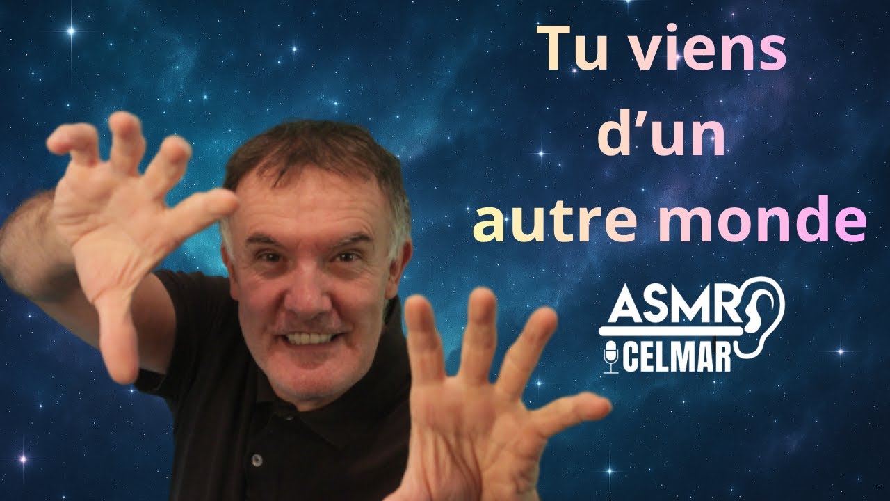 Roleplay : Asmr tu viens d'un autre monde