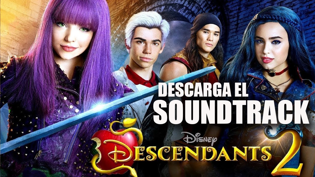 Descendientes 2 - Soundtrack Completo | Descarga el Soundtrack Completo ...