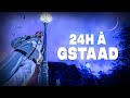 24h  gstaad   dconnexion totale dans les alpes suisses vlog