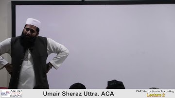 CA CAF 01 By Sir Umair Sheraz Lecture # 2 From RISE