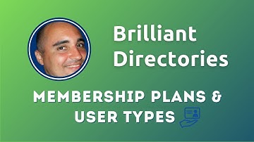 Membership Plans & User Types  - Customizing Brilliant Directories