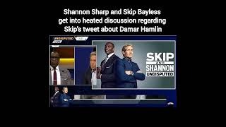 Shannon Sharp and Skip Bayless get into heated discussion regarding Skip's tweet about Damar Hamlin