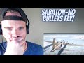 FIRST TIME WATCHING SABATON-No Bullets Fly!