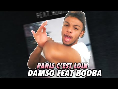 DAMSO FEAT BOOBA !! PARIS C'EST LOIN [LA CRITIQUE DE LNST] - YouTube