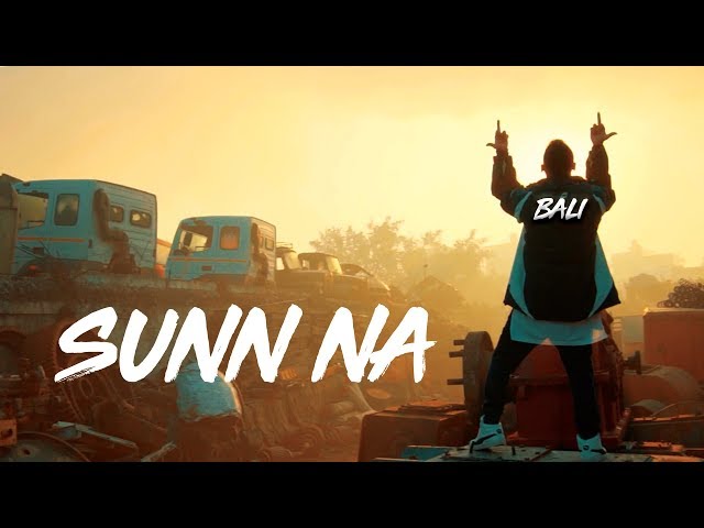 SUNN NA (Official Video) | BALI | RASLA | HINDI RAP | 2020 class=