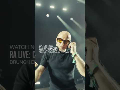 RA Live: Cassius at Brunch Electronik