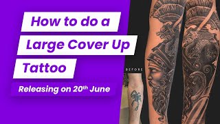 How to do a Large Cover-up Tattoo | Tattoo Tutorial | Using Neutral Greys to Cover-up Old Tattoos