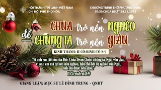HTTL PHÚ THỌ HÒA - Chương Trình Thờ Phượng Chúa - 24/12/2023