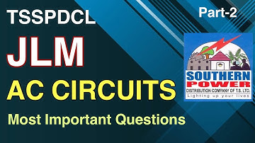 TSSPDCL || JLM || AC CIRCUITS PART-2 || MCQ || Objective type questions ||