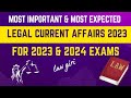 Most expected legal current affairs 2023 for law entrance exam clat mahcet cuet du llb nlsat