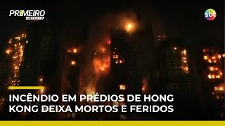 Video incendio-de-grandes-proporcoes-atinge-predios-em-hong-kong-e-deixa-4-mortos-primeiro-impacto