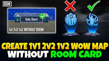 Wow Map Without Room Card 1v1, 2v2, 1v2 😍 | How to make WOW Map without Room Card Solo Start Setting