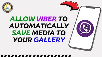 How To Allow Viber To Automatically Save media To your Gallery?