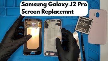 Samsung Galaxy J2 pro Screen Replacement