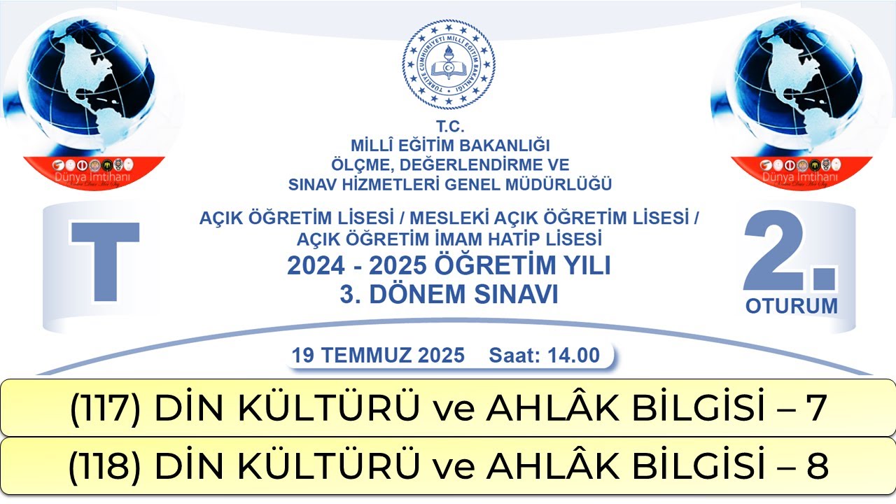 2025 / 3. DÖNEM / AÇIK ÖĞRETİM LİSESİ / DİN KÜLTÜRÜ ve AHLÂK BİLGİSİ – 7 - 8 / 2. OTURUM