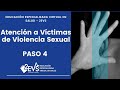 Atención a víctimas de violencia sexual. PASO 4