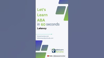 Latency - Learn Applied Behavior Analysis in 60 seconds  | #bcba #rbt #abaexamreview #abaexamprep