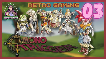 Vito PLAYS | Chrono Trigger (1995 PC) | Playthrough | Part 3