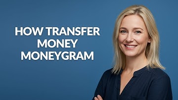 How Transfer Money Moneygram - Julia