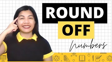 Rounding Off Numbers – VERY EASY Tagalog MATH Tutorial | MykeneTV Academy