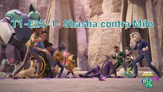 Temporada 1-Episodio 25-1-Shasha Contra Milo