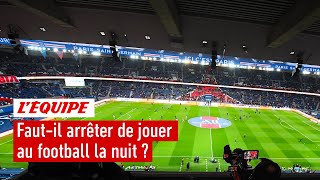 Faut-il arrêter de jouer au football la nuit pour économiser de l'énergie ?