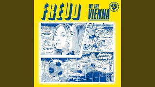 Video thumbnail of "Freud - We Are Vienna"