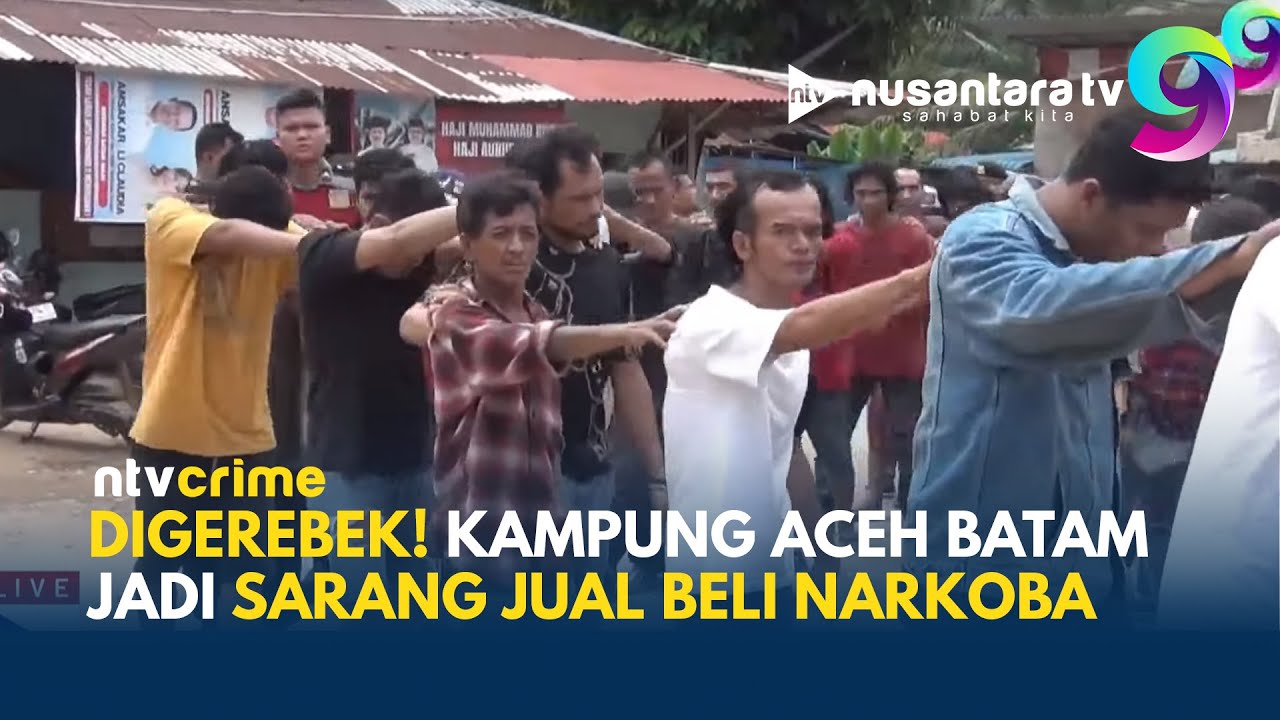 Razia Besar di Kampung Aceh Batam, Puluhan Tersangka Narkoba Ditangkap | NTV CRIME