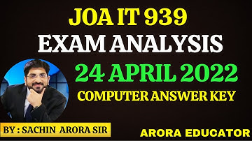 JOA IT 939 Exam Analysis 24 April 2022 | JOA IT 939 Answer Key | JOA IT 939 Computer Answer Key |