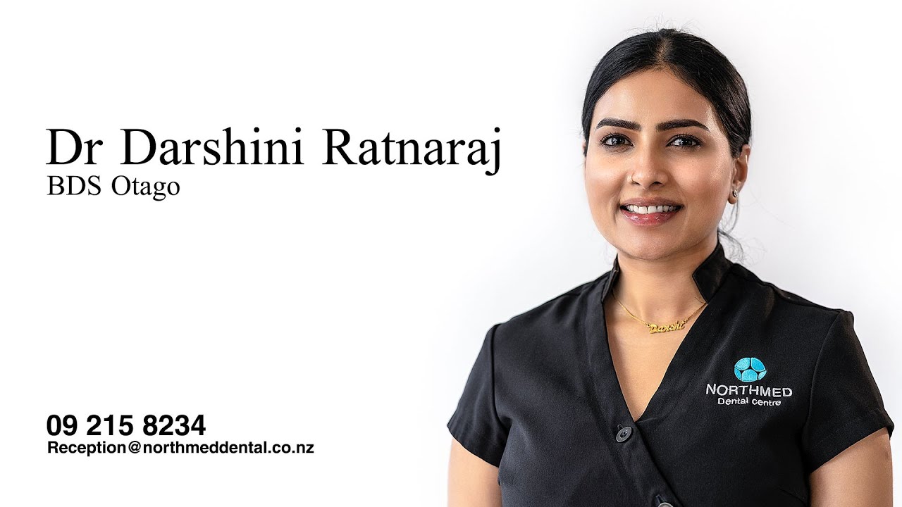 Northmed Dental Clinic in Auckland | Dr Darshini Ratnaraj | -  New Zealand The Best Dental Clinic