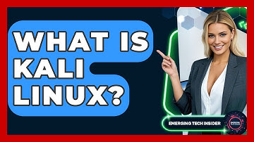 What Is Kali Linux? - Emerging Tech Insider