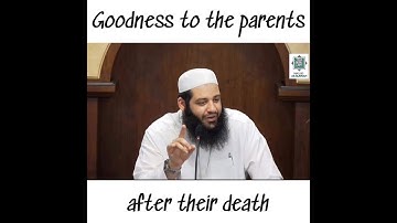 Goodness to the parents after their death | Abu Bakr Zoud