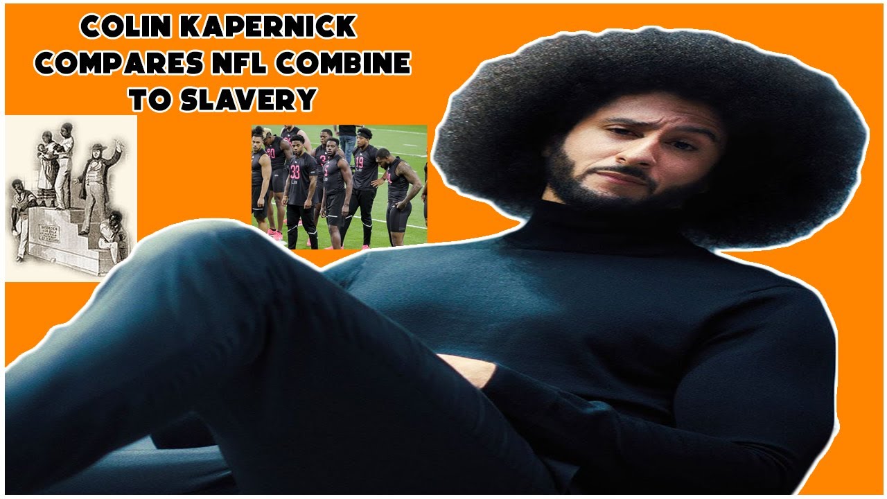 Colin Kaepernick Compares Combine Process To Slavery