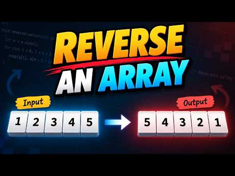 DSA 6 - Reversing an Array using Two Pointers in O(N)
