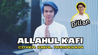 VIRAL ALLAHUL KAFI - COVER IQBAL RAMADHAN | ENAK BANGET SUARANYA