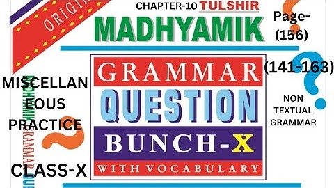 Duff and Dutt Class-x English.Chapter- Miscellaneous Practice.Non Textual Grammar.Page-(156).