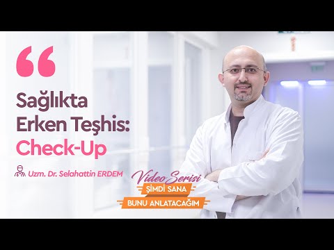 Sağlıkta Erken Teşhis: Check-Up